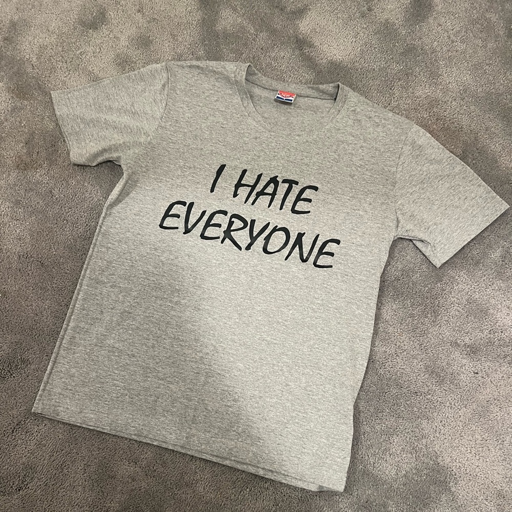 Funny quote t-shirt cotton I hate everyone size S